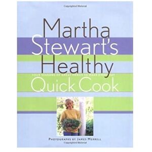 Martha Stewart's Healthy Quick Cook Book!